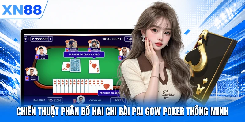 chien thuat phan bo hai chi bai pai gow poker thong minh Chiến thuật phân bổ hai chi bài Pai Gow Poker thông minh