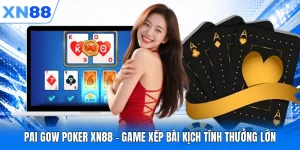 Pai Gow Poker XN88 - Game Xếp Bài Kịch Tính Thưởng Lớn